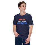 When I Die Don't Let Me Vote Democrat Shirt