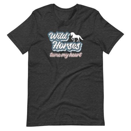 Wild Horses Tame My Heart Shirt