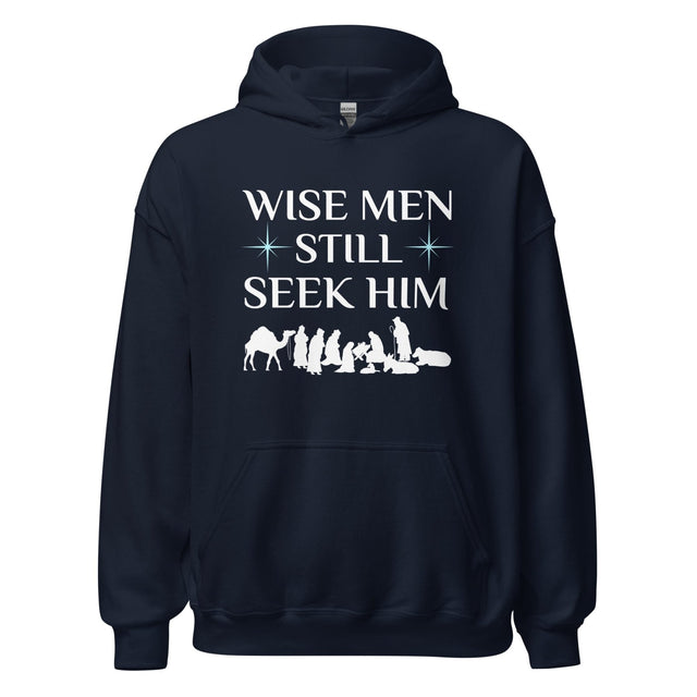 Wise Men Still Seek Him Hoodie