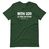 With God All Things Are Possible Shirt