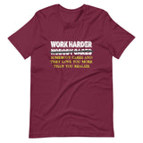 Work Harder Somebody Cares Shirt