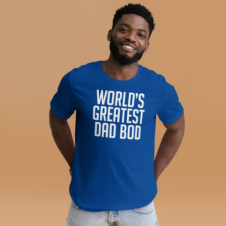 World's Greatest Dad Bod Shirt