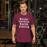 Write Something Worth Reading Shirt