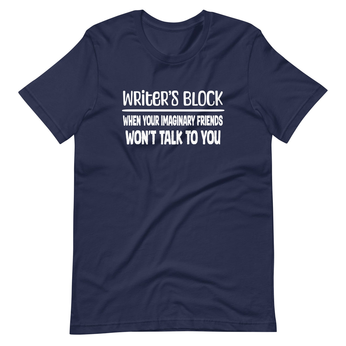 Writer's Block Imaginary Friends Shirt