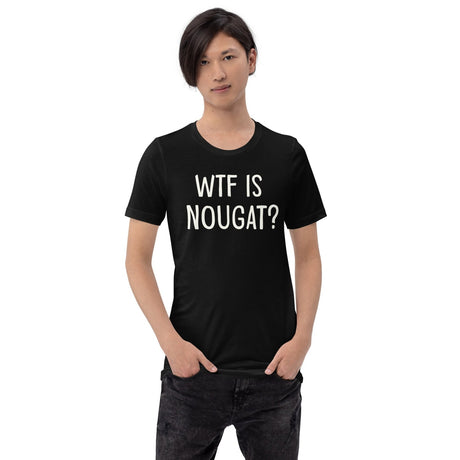 WTF is Nougat Shirt