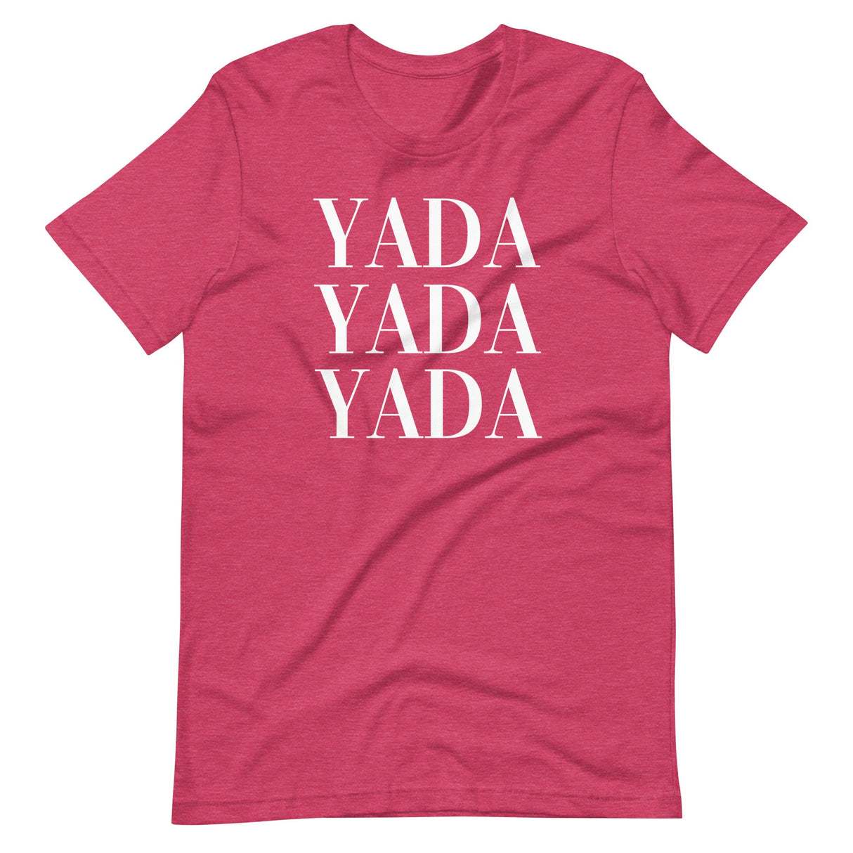 Yada Yada Yada Shirt