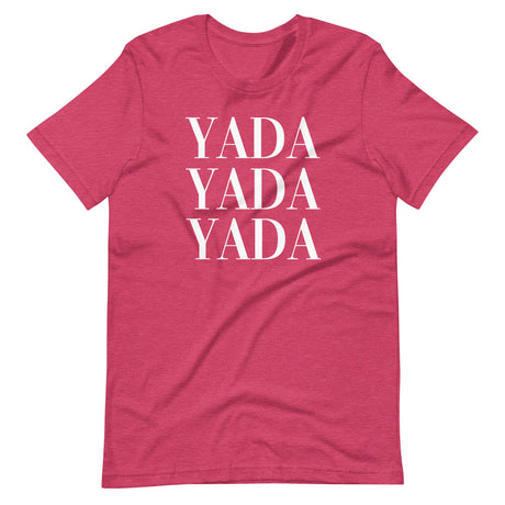 Yada Yada Yada Shirt