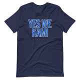 Yes We Kam Shirt