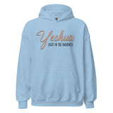 Yeshua Light in The Darkness Hoodie