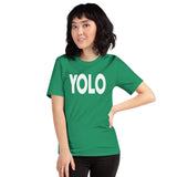 YOLO - You Only Live Once Shirt