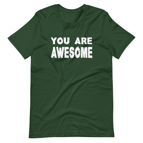 You Are Awesome Shirt