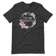 You Are Beautiful Shirt