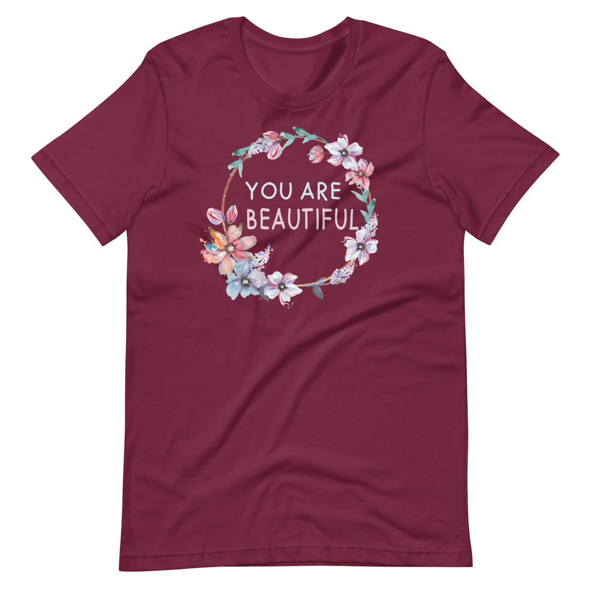 You Are Beautiful Shirt