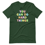 You Can Do Hard Things Teacher Shirt