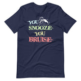 You Snooze You Bruise Paintball Shirt