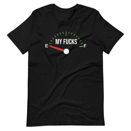 Zero Fucks Given Fuel Gauge Shirt